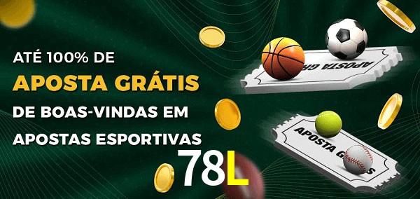 78L Ate 100% de Aposta Gratis